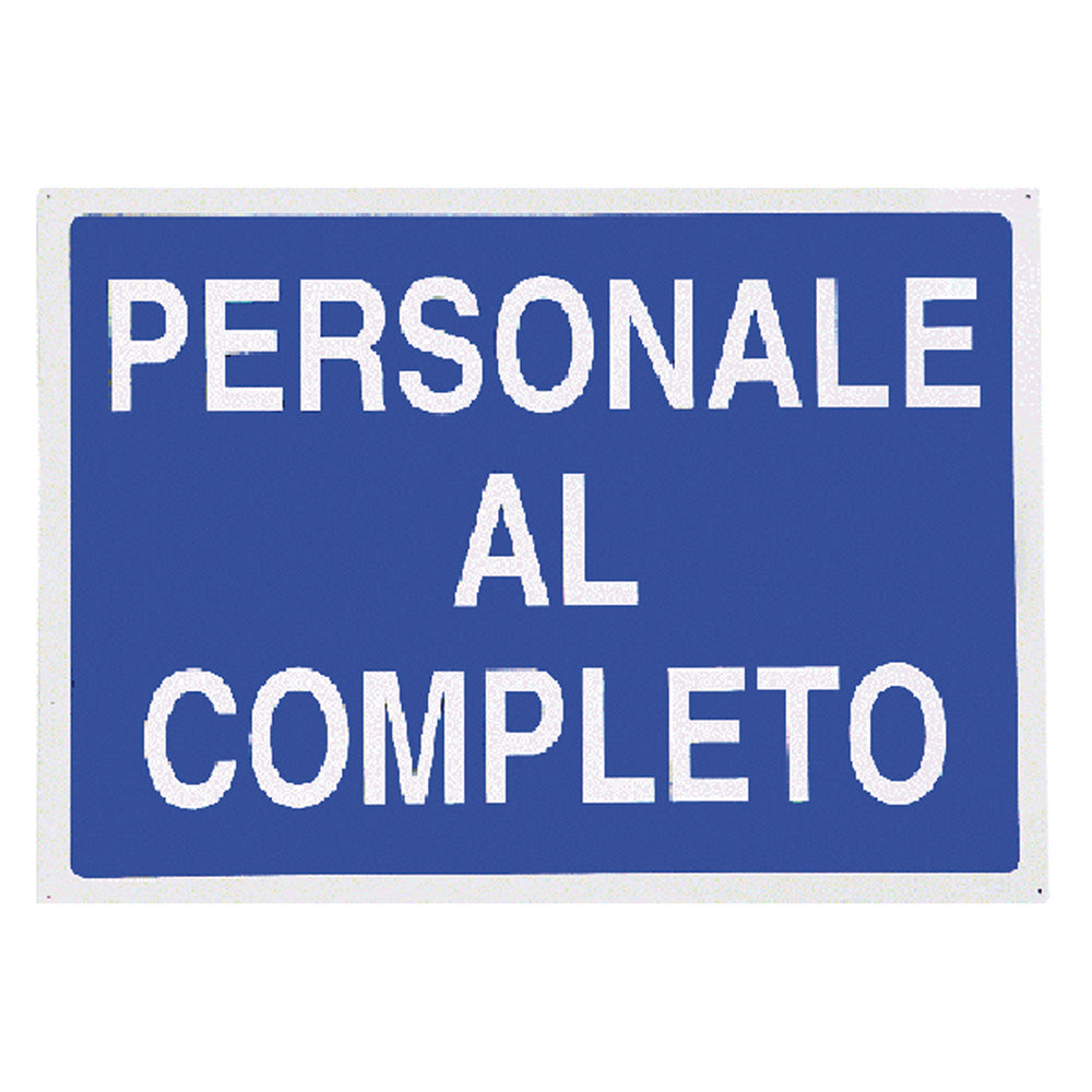 CARTELLO 'PERSONALE AL COMPLETO' cm 70 x 50-Cartellonistica ed etichette adesive-Ecanshop